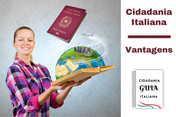 Vantagens da Cidadania Italiana